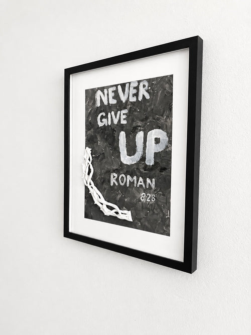 Never Give Up Roman 8:28