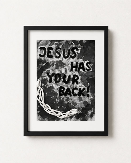 Jesus has your Back!