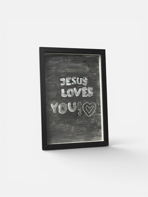 Jesus loves you