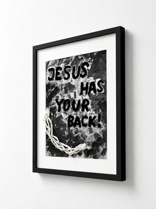 Jesus has your Back!